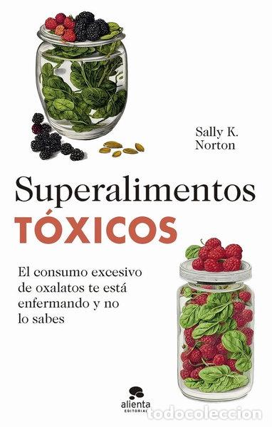 Libri di seconda mano: SUPERALIMENTOS TOXICOS- 9788413442655
