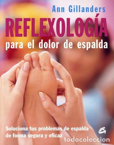 Libros: Reflexolog&iacute;a para el dolor de espalda- 9788484451136