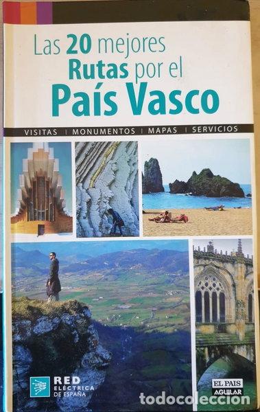 Libros: Las 20 mejores rutas por el Pa&iacute;s Vasco- 9788403510715