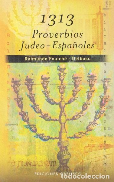 Libros: 1313 Proverbios judeo-espa&ntilde;oles- 9788497773119