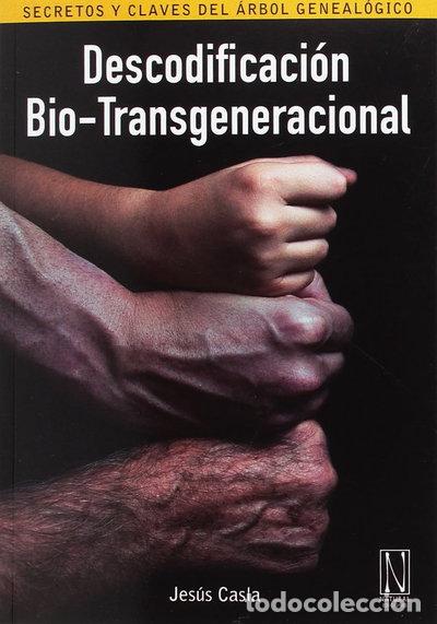 Libros: Descodificaci&oacute;n Bio-Transgeneracional- 9788494300899
