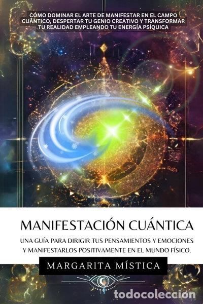 Libros: Manifestaci&oacute;n cu&aacute;ntica- 9798335355360