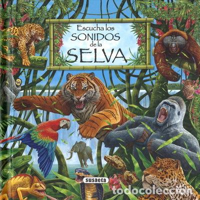 Libros: Escucha los sonidos de la selva- 9788467705546