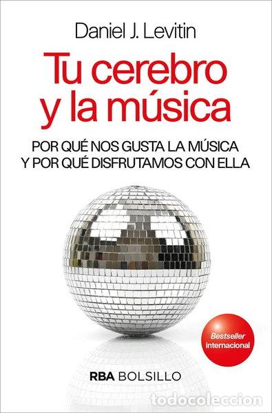 B&uuml;cher: Tu cerebro y la m&uacute;sica- 9788490569467