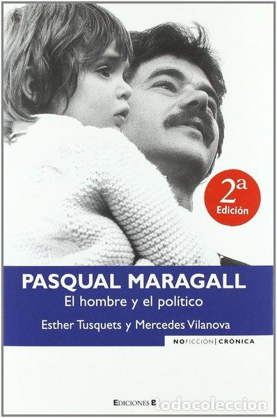 books: Pasqual Maragall. El hombre y el pol&iacute;tico- 9788466640039