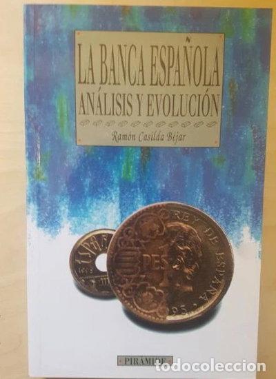 Libros: La banca espa&ntilde;ola- 9788436809794