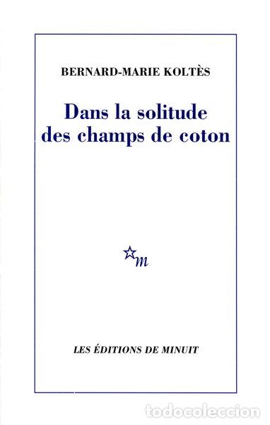 Libros: Dans la solitude des champs de coton- 9782707311030