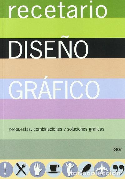 Libros: Recetario de dise&ntilde;o gr&aacute;fico- 9788425221781