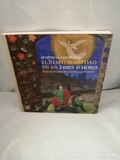 Livres: Mysterium admirable: El tiempo de navidad en los libros de horas de la Fundac...- 9788493845339