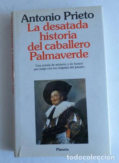 Livres: La desatada historia del caballero Palmaverde- 9788432070303