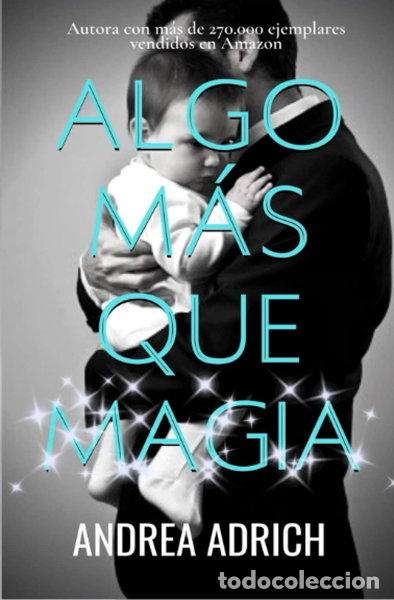 Libros: Algo m&aacute;s que magia- 9798732068474