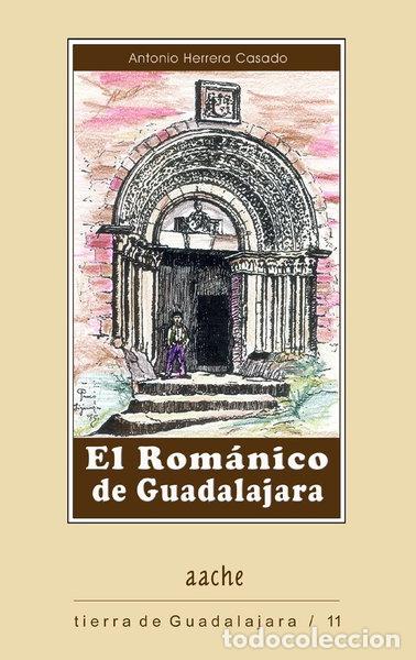 Libri di seconda mano: El Rom&aacute;nico de Guadalajara- 9788496236028