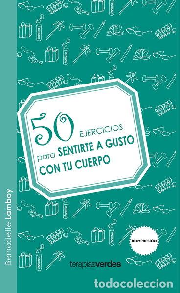 Libros: 50 ejercicios para sentirte a gusto con tu cuerpo- 9788492716623