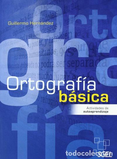 Libros: Ortograf&iacute;a B&aacute;sica- 9788497785990 - Foto 1