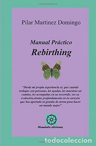 Livres: Rebirthing: Manual pr&aacute;ctico- 9788496439115