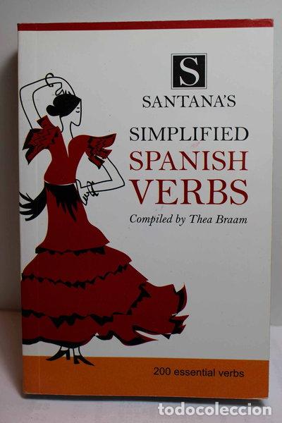 B&uuml;cher: Santana's Simplified Spanish Verbs- 9788489954656