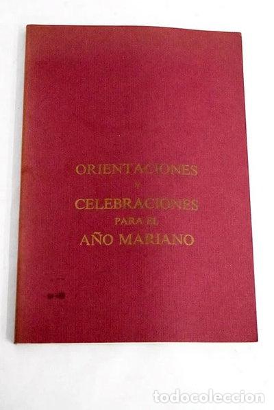 Libros: Orientaciones y celebraciones para el a&ntilde;o mariano- 9788428808323