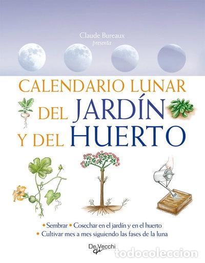 B&uuml;cher: Calendario lunar del jard&iacute;n y del huerto- 9788431550370