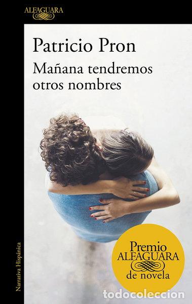 Libros: Ma&ntilde;ana tendremos otros nombres- 9788420434872