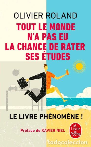 Libros: Tout le monde n'a pas eu la chance de rater ses &eacute;tudes- 9782253238676
