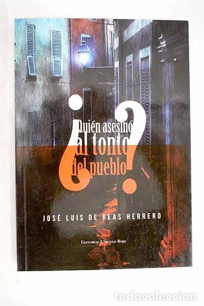Libri di seconda mano: &iquest;Qui&eacute;n asesin&oacute; al tonto del pueblo?- 9788499919270