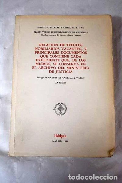 Livres: Relaci&oacute;n de t&iacute;tulos nobiliarios vacantes- 9788400057800