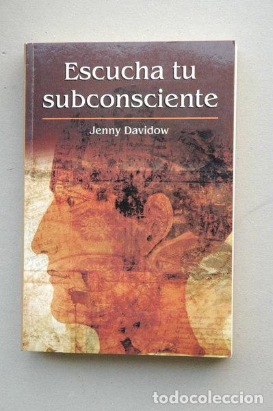 books: Escucha tu subconsciente- 9788447327614
