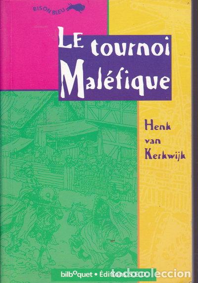 books: Le tournoi mal&eacute;fique- 9782841810260