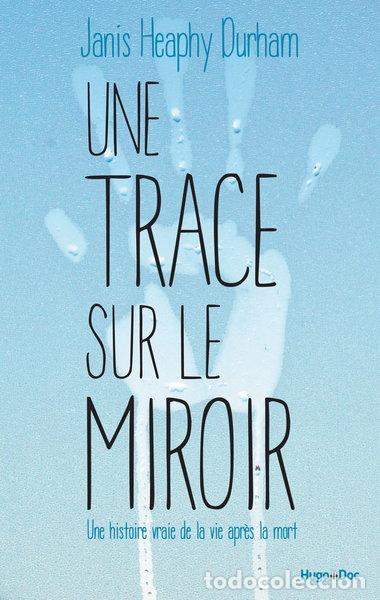 Libri di seconda mano: Une trace sur le miroir- 9782755618181