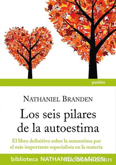 Libros: Los seis pilares de la autoestima- 9788449324758