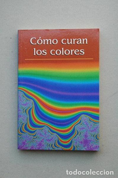 Libri di seconda mano: C&oacute;mo curan los colores- 9788447326624