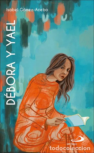 B&uuml;cher: D&eacute;bora y Yael- 9788428567251