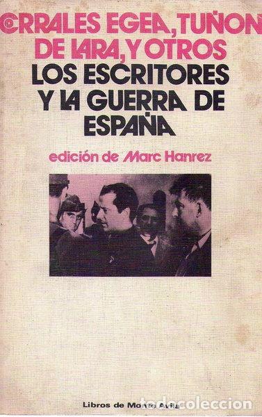 Libros: Los escritores y la Guerra de Espa&ntilde;a- 9788437700571