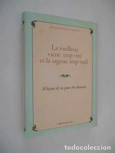 books: La vieillesse vient trop vite et la sagesse trop tard- 9782501047531