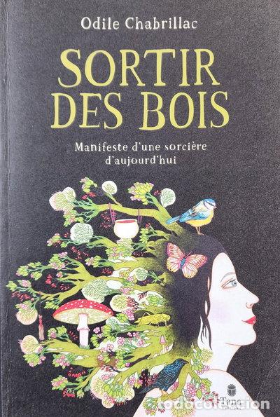 books: Sortir des bois: Manifeste d'une sorci&egrave;re d'aujourd'hui- 9791030102932