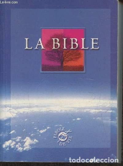 B&uuml;cher: La Bible: Ancien Testament avec les livres deut&eacute;rocanoniques et Nouveau Testa...- 9782853003827