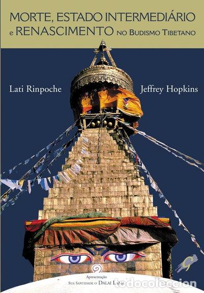 Libros: Morte, estado intermedi&aacute;rio e renascimento no budismo tibetano- 9788575551066