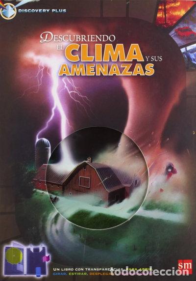 Libros: Descubriendo el clima y sus amenazas- 9788467509380