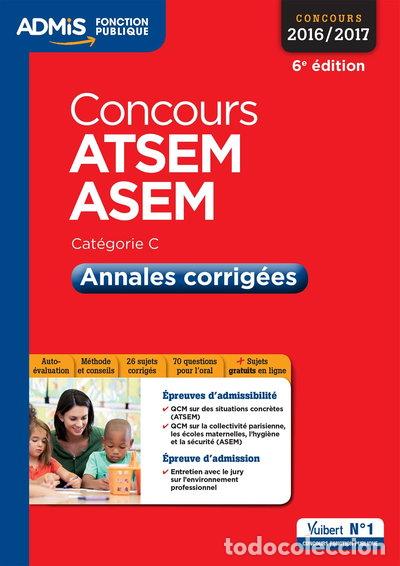 Libros: Concours ATSEM ASEM - Cat&eacute;gorie C: Annales corrig&eacute;es- 9782311203110
