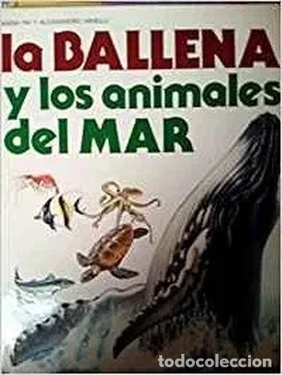 Libros: La Ballena y los animales del mar- 9788424120665