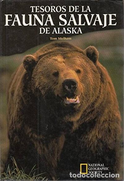 Libros: Tesoros fauna salvaje de Alaska- 9788482980843