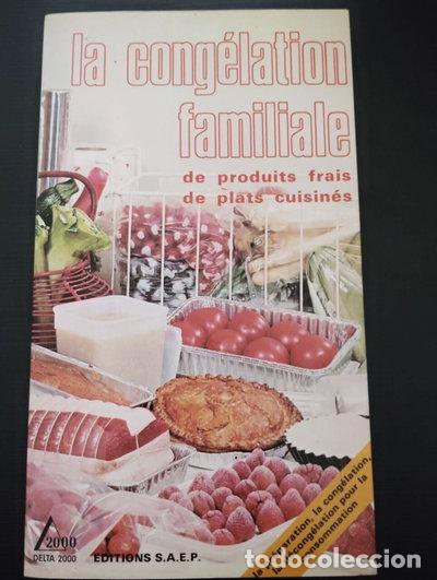 Libri di seconda mano: La cong&eacute;lation familiale de produits frais, de plats cuisin&eacute;s- 9782737220142