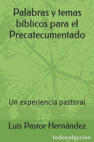 B&uuml;cher: Palabras y temas b&iacute;blicos para el Precatecumenado- 9788493866075