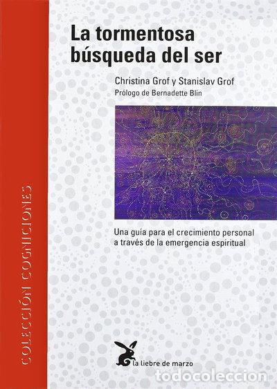 Libros: La tormentosa b&uacute;squeda del ser- 9788487403187