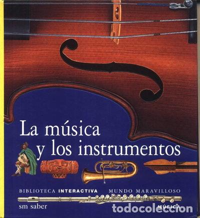 Libros: La m&uacute;sica y los instrumentos- 9788434841116