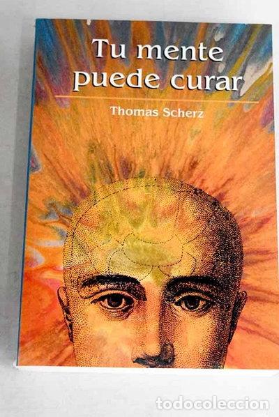 Libros: Tu mente puede curar- 9788447326440