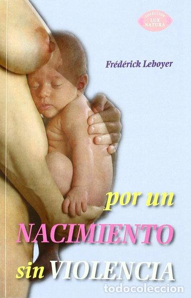 Libros: Por un nacimiento sin violencia- 9788483520765