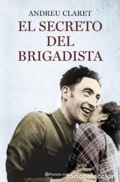 Livres: El secreto del brigadista- 9788408078753