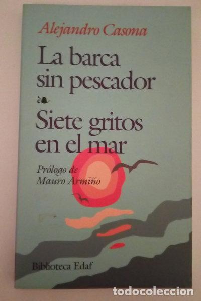 books: La barca sin pescador / Siete gritos en el mar- 9788471668943
