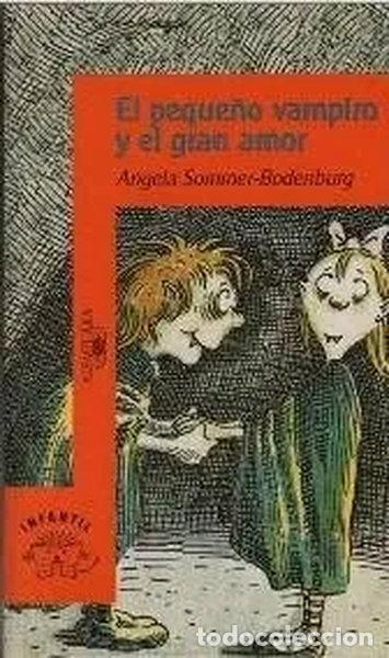 Libros: El peque&ntilde;o vampiro y el gran amor- 9788420448121